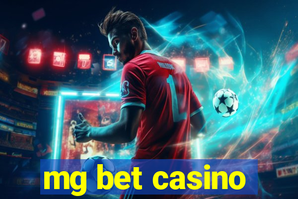 mg bet casino